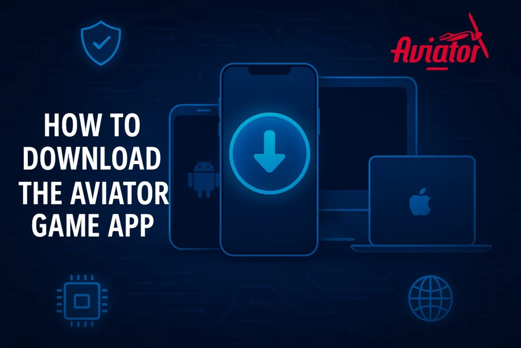 How to Download the Aviator Game App